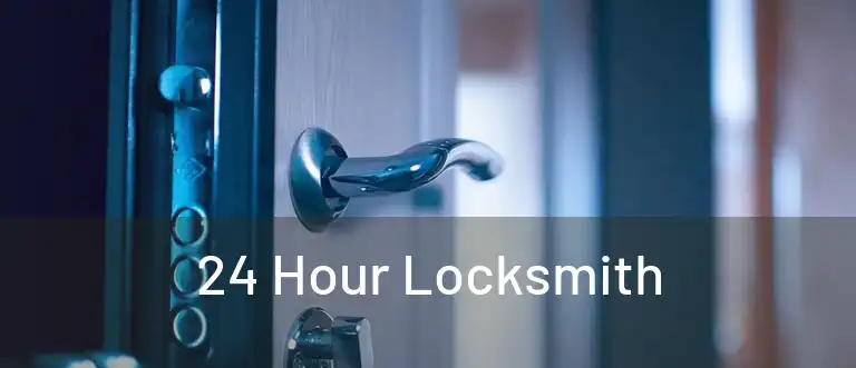  24 Hour Locksmith 